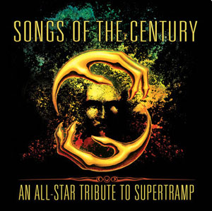 Songs Of The Century: An All-Star Tribute To SUPERTRAMP