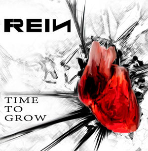  REIN - Time To Grow