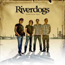 RIVERDOGS - World Gone Mad