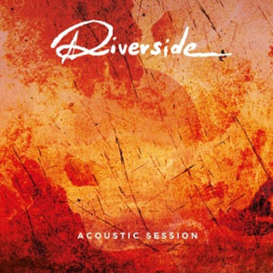 RIVERSIDE - Acoustic Session