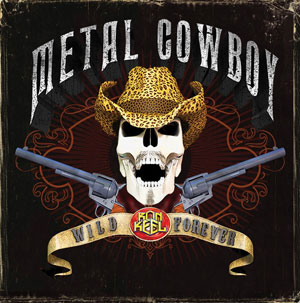 RON KEEL - Metal Cowboy: Reloaded