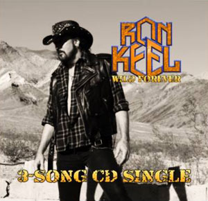 Ron Keel - Wild Forever