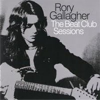 Rory Gallagher - Beat Club Sessions