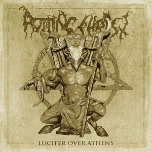  ROTTING CHRIST - Lucifer Over Athens