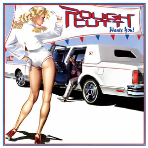 ROUGH CUTT -  Wants You!