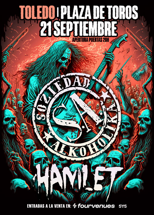 Concierto de SOZIEDAD ALKOHOLIKA y HAMLET en Toledo el sábado 21 de septiembre