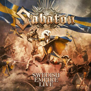 SABATON  - Swedish Empire Live