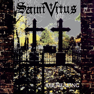 SAINT VITUS - Die Healing (1995