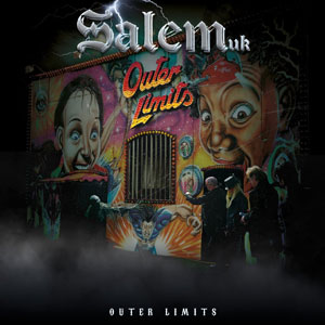 SALEM UK - Outer Limits