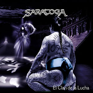 SARATOGA - El Clan de la Lucha 