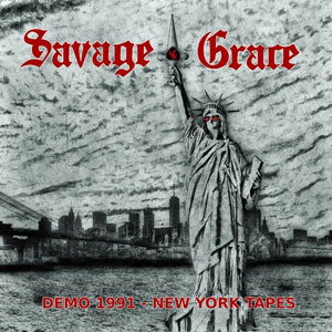 SAVAGE GRACE - New York Tapes