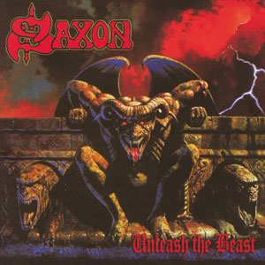 SAXON - Unleash The Beast