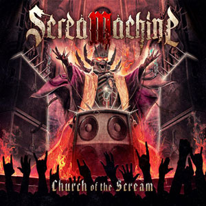 SCREAMACHINE -Church Of The Scream 