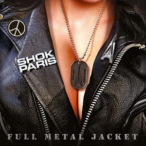 SHOK PARIS - Full Metal Jacket