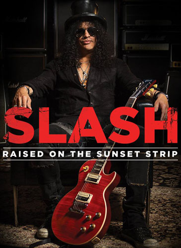 Slash: Raised On The Sunset Strip