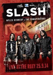 Slash -  Live At The Roxy