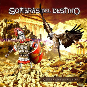 SOMBRAS DEL DESTINO - Quebrantahuesos