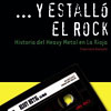 Y estallo el rock