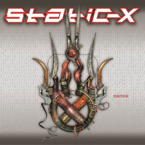 STATIC-X - Machine