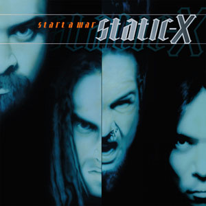 STATIC X - Start A War