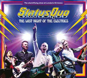 STATUS QUO - The Last Night Of The Electrics