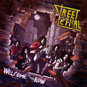 STREET LETHAL  - Welcome to the Row