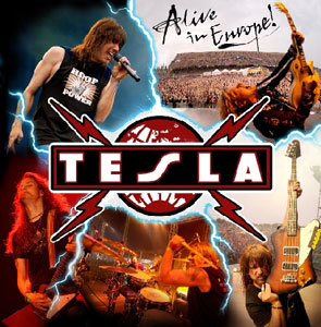 TESLA - Alive In Europe 2009