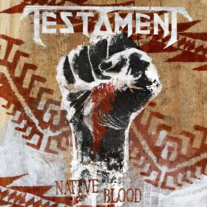 TESTAMENT - Native Blood