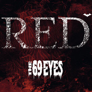 THE 69 EYES  - Red