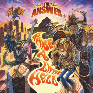  THE ANSWER - Raise A Little Hell