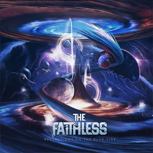 THE FAITHLESS - Reflections on the Blue Side