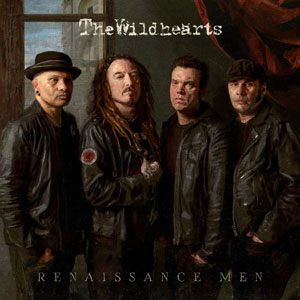 THE WILDHEARTS - Renaissance Men