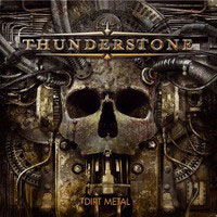 THUNDERSTONE - Dirt Metal