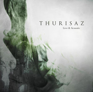  THURISAZ - Live & Acoustic