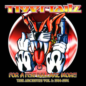 TIGERTAILZ - For A Few Dollars More