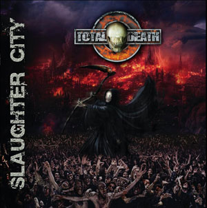  TOTAL DEATH - Slaughter City