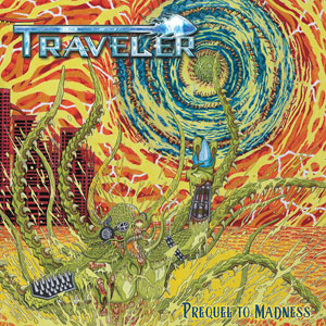 TRAVELER - Prequel to Madness