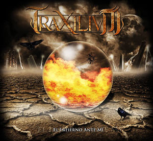  TRAXILIUM - El Infierno Ante Mí