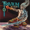 TRIVIUM - The Crusade