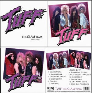  TUFF - The Glam Years 1985 - 1989