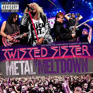  TWISTED SISTER - Metal Meltdown