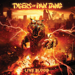 TYGERS OF PAN-TANG - Live Blood