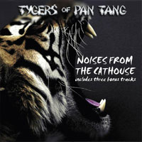  TYGERS OF PAN-TANG  - Noises From The Cathouse