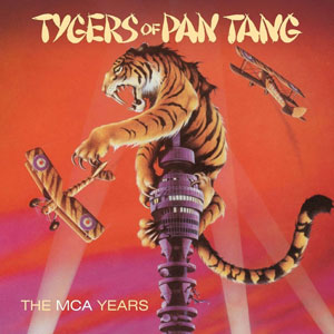 TYGERS OF PAN–TANG titulada - The MCA Years