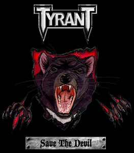 TYRANT- Save the Devil