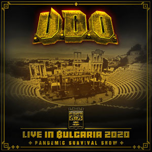 U.D.O.  - Live In Bulgaria 2020 – Pandemic Survival Show