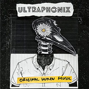 ULTRAPHONIX - Original Human Music