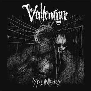  VALLENFYRE - Splinters