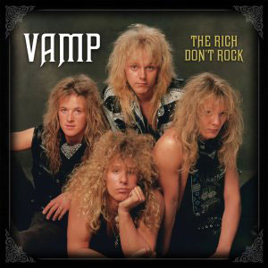 VAMP - The Rich Don't Rock