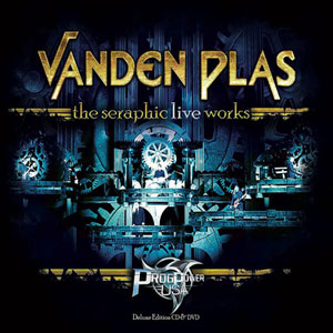 VANDEN PLAS titulado - The Seraphic Live Works